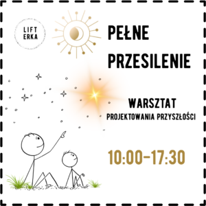 Przesilenie - warsztat projektowania przyszłości